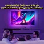 ریسه تلویزیون مدل XSync-1 برند Photonix با قابلیت سینک هوشمند نور پس زمینه با تصویر تلویزیون - سایز 32 تا 79 اینچ - با سنسور دوربین و تکنولوژی RGBIC - Image 6